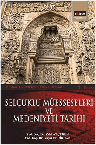 Selçuklu Müesseseleri ve Medeniyeti Tarihi %12 indirimli Yaşar Bedirha