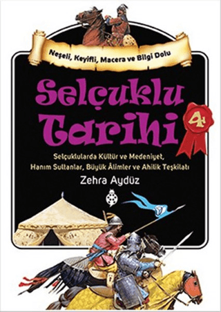 Selçuklu Tarihi 4 Zehra Aydüz