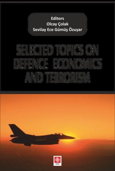 Selected Topics on Defence Economics and Terrorism Olcay Çolak