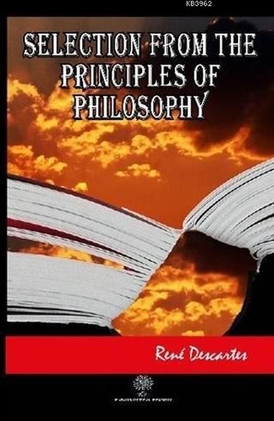 Selection from The Principles of Philosophy Rene Descartes