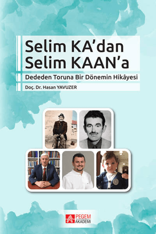 Selim Ka'dan Selim Kaan'a Hasan Yavuzer