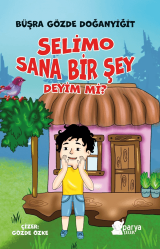 Selimo Sana Bir Şey Deyim Mi? Büşra Gözde Doğanyiğit