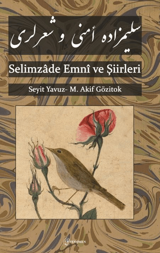 Selimzade Emni ve Şiirleri Seyit Yavuz