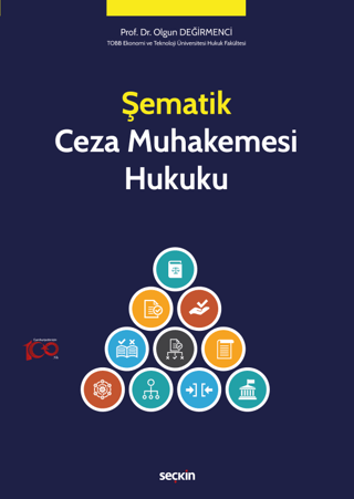 Şematik Ceza Muhakemesi Hukuku Olgun Değirmenci