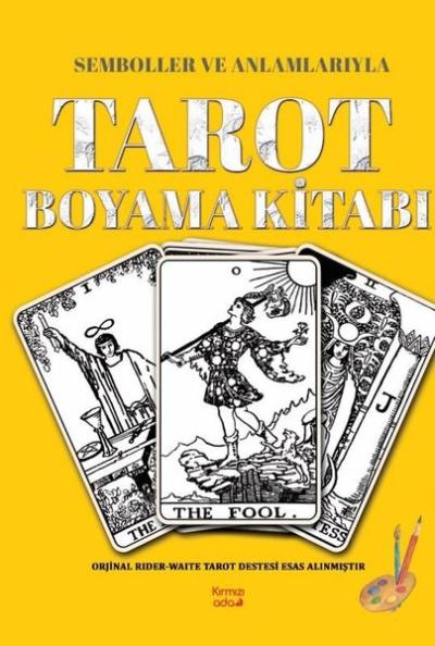 Semboller ve Anlamlarıyla Tarot Boyama Kitabı Fatma Burcu Uzunoğlu