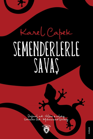 Semenderlerle Savaş Karel Capek