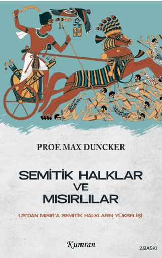 Semitik Halklar ve Mısırlılar - Ur'dan Mısır'a Semitik Halkların Yükşe