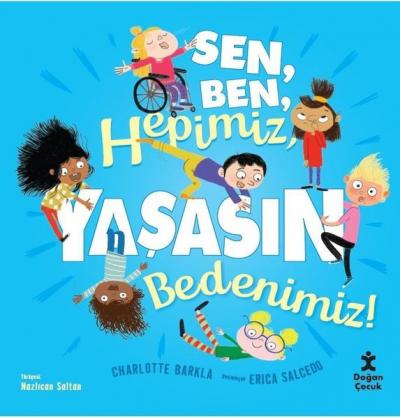 Sen Ben Hepimiz Yaşasın Bedenimiz! Charlotte Barkla