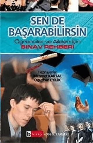 Sen de Başarabilirsin Öğrenciler ve Aileler İçin Sınav Rehberi Mehmet 