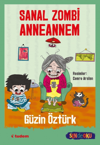 Sen de Oku - Sanal Zombi Anneannem Güzin Öztürk