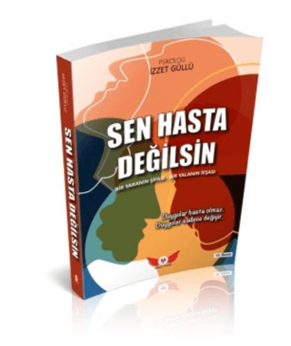 Sen Hasta Değilsin İzzet Güllü