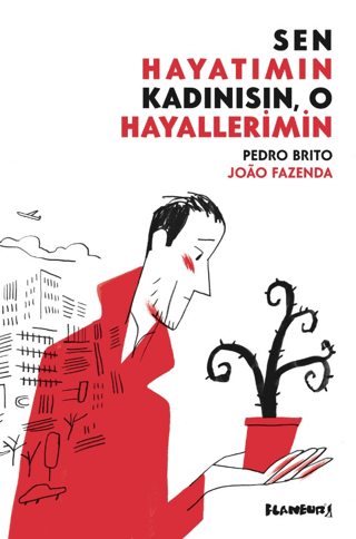 Sen Hayatımın Kadınısın O Hayallerimin Pedro Brito