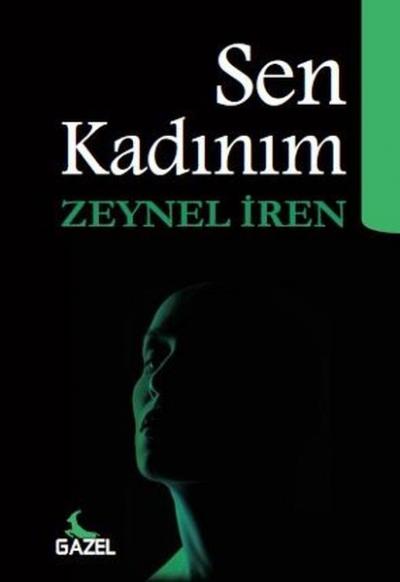 Sen Kadınım Zeynel İren