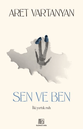 Sen ve Ben - İki Yırtık Ruh Aret Vartanyan