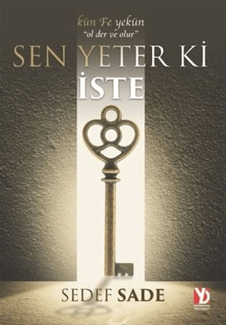 Sen Yeter Ki İste Sedef Sade