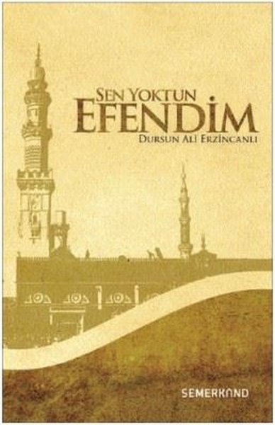 Sen Yoktun Efendim Dursun Ali Erzincanlı