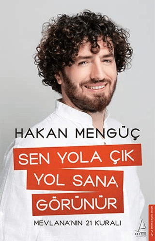 Sen Yola Çık Yol Sana Görünür Hakan Mengüç