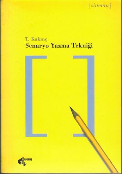 Senaryo Yazma Tekniği T. Kakınç