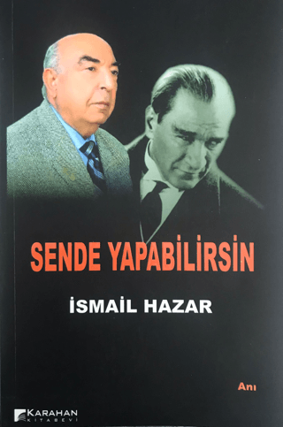 Sende Yapabilirsin İsmail Hazar