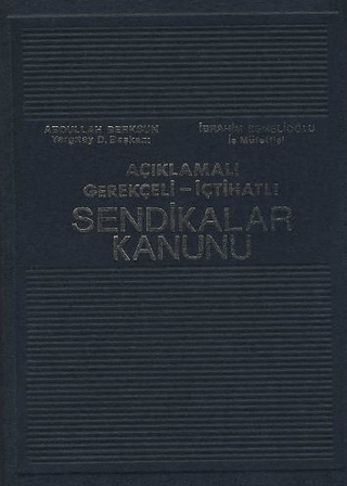 Sendikalar Kanunu (Ciltli) Abdullah Berksun