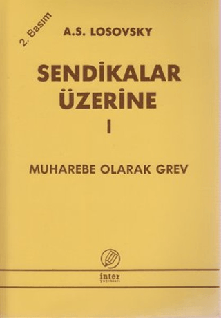 Sendikalar Üzerine 1Muharebe Olarak Grev