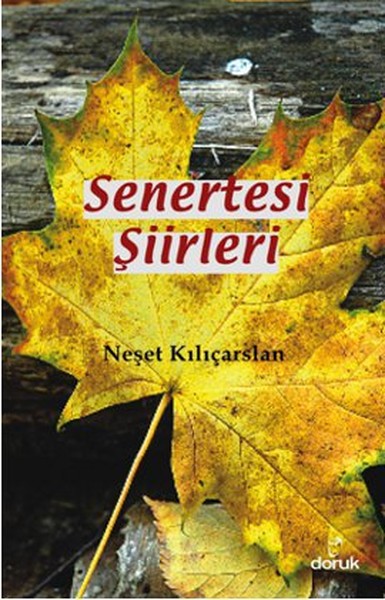 Senertesi Şiirleri Neşet Kılıçarslan