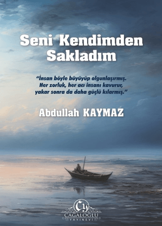 Seni Kendimden Sakladım Abdullah Kaymaz