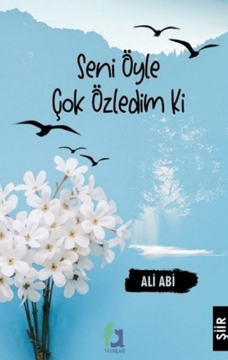 Seni Öyle Çok Özledim Ki Ali Abi