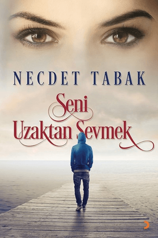 Seni Uzaktan Sevmek Necdet Tabak