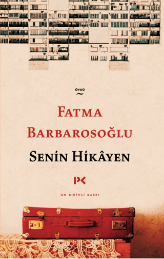 Senin Hikayen Fatma Barbarosoğlu