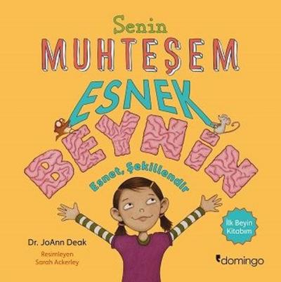 Senin Muhteşem Esnek Beynin Joann Deak