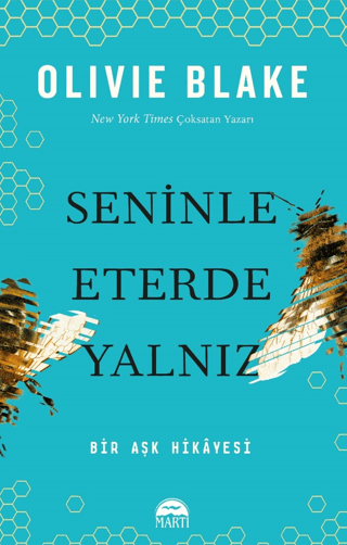 Seninle Eterde Yalnız - Bir Aşk Hikayesi Olivie Blake