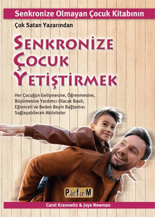 Senkronize Çocuk Yetiştirmek Carol Kranowitz