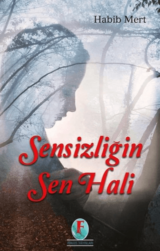 Sensizliğin Sen Hali Habib Mert