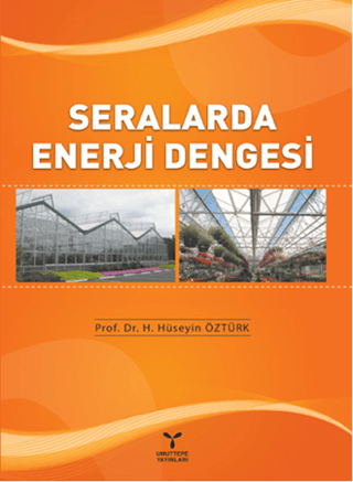 Seralarda Enerji Dengesi H. Hüseyin Öztürk