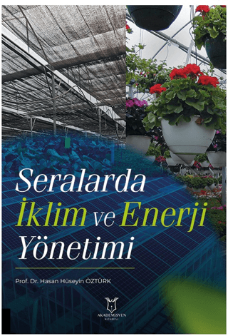 Seralarda İklim ve Enerji Yönetimi Hasan Hüseyin Öztürk