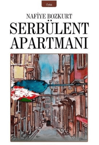 Serbülent Apartmanı Nafiye Bozkurt