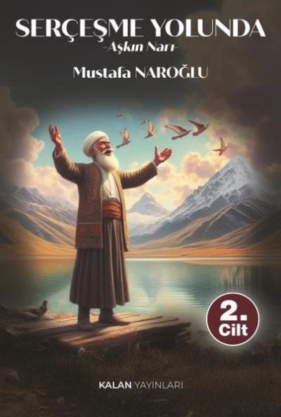 Serçeşme Yolunda - Aşkın Narı Mustafa Naroğlu