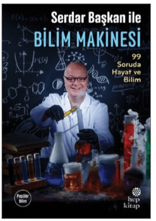 Serdar Başkan ile Bilim Makinesi Serdar Aksu