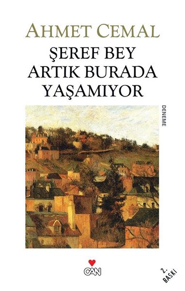 Şeref Bey Artık Burada Yaşamıyor %29 indirimli Ahmet Cemal