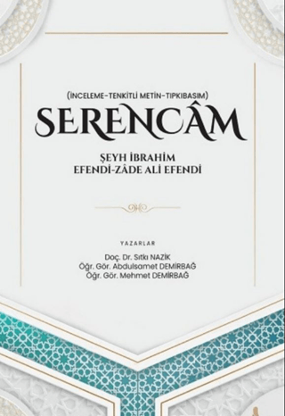 Serencam - Şeyh İbrahim Efendi-Zade Ali Efendi Sıtkı Nazik