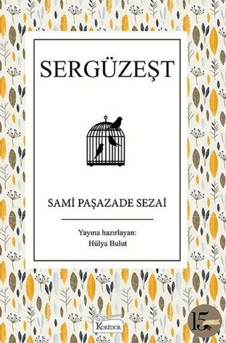 Sergüzeşt (Ciltli) Sami Paşazade Sezai