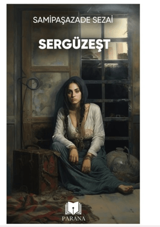 Sergüzeşt Samipaşazade Sezai