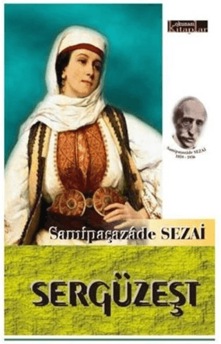 Sergüzeşt %15 indirimli Samipaşazade Sezai