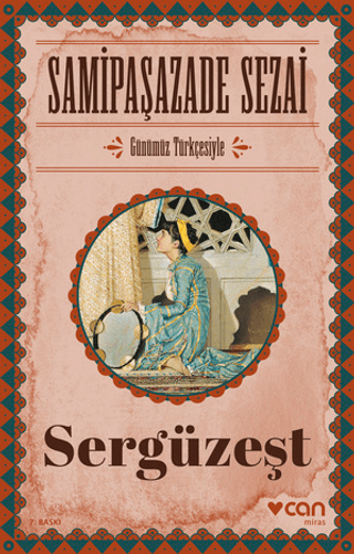 Sergüzeşt (Günümüz Türkçesiyle) Samipaşazade Sezai