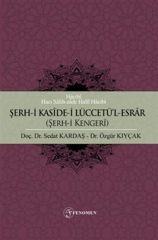 Şerh-i Kaside-i Lüccetü'l-Esrar (Şerh-i Kengeri) Özgür Kıyçak