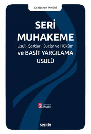 Seri Muhakeme Usul - Şartlar - Suçlar ve Hüküm ve Basit Yargılama Usul