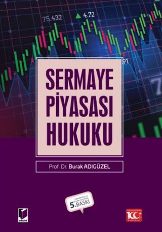 Sermaye Piyasası Hukuku (Ciltli) Burak Adıgüzel