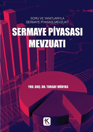 Sermaye Piyasası Mevzuatı Turgay Münyas