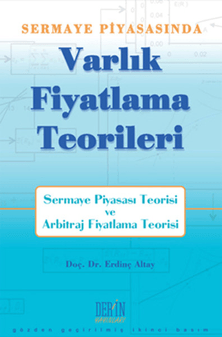 Sermaye Piyasasında Varlık Fiyatlama Teorileri Erdinç Altay